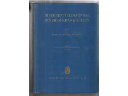 Differentialdiagnose innerer Krankheiten, Robert Hegglin, 1957