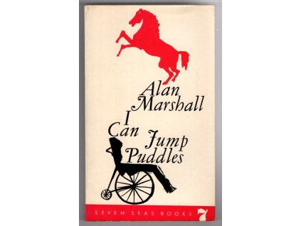 I Can Jump Puddles, Alan Marshall, 1966