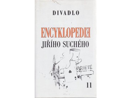 Encyklopedie Jiřího Suchého. Sv. 11, Divadlo 1970-1974