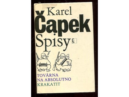 Továrna na Absolutno - Krakatit, Karel Čapek, 1982