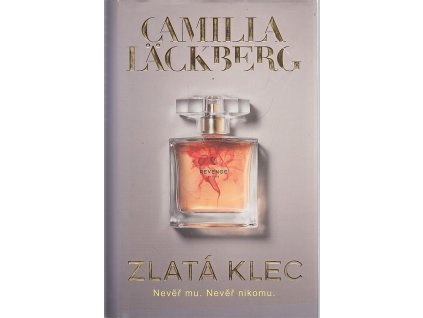 Zlatá klec, Camilla Läckberg, 2019