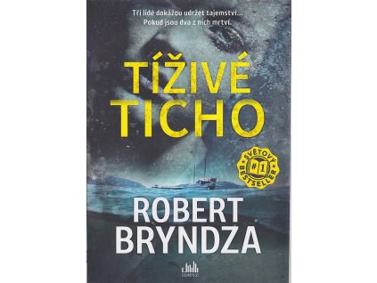 Tíživé ticho, Robert Bryndza, 2023