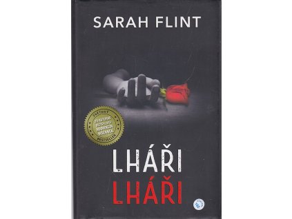 Lháři, lháři, Sarah Flint, 2019