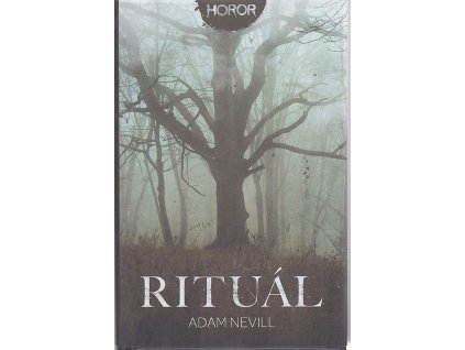 Rituál, Adam Nevill, 2020