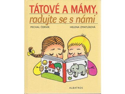 Tátové a mámy, radujte se s námi