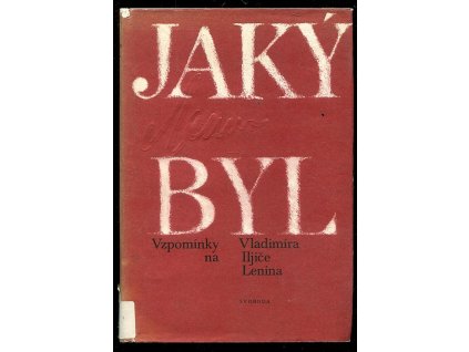 228162 jaky byl vzpominky na vladimira iljice lenina