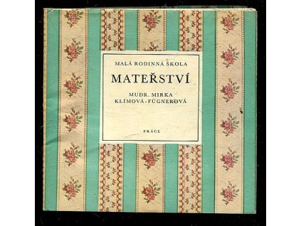 Malá rodinná škola - Mateřství, Joza Břízová, 1969