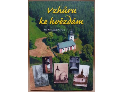 Vzhůru ke hvězdám, Eva Nováková-Plevová, 2013