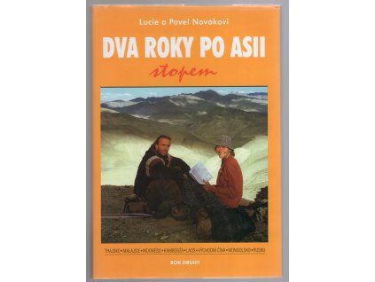 Dva roky po Asii, Rok druhý, Lucie Nováková, 2004