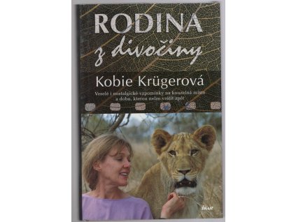 Rodina z divočiny, Kobie Krüger, 2003