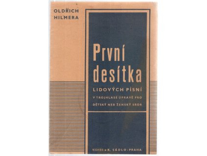 228423 prvni druha a treti desitka lidovych pisni v trojhlase uprave pro detsky neb zensky sbor partitura