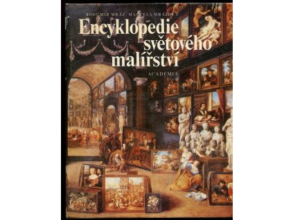 Encyklopedie světového malířství, Bohumír Mráz, 1988