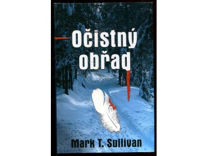 Očistný obřad, Mark T Sullivan, 1998