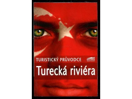 Turecká riviéra - turistický průvodce, Marc Dubin, 2009