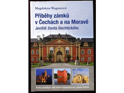 228654 pribehy zamku v cechach a na morave jeviste zivota slechtickeho