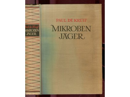 Mikrobenjäger, Paul De, 1927
