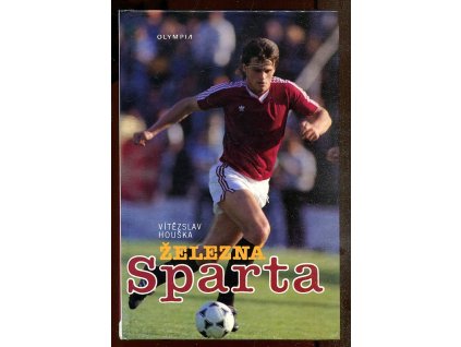 Železná Sparta - 1893-1993, Vítězslav Houška, 1992