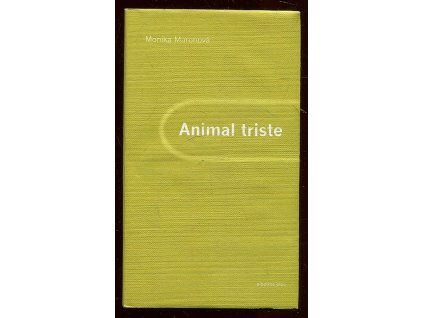 Animal triste, Monika Maron, 2005