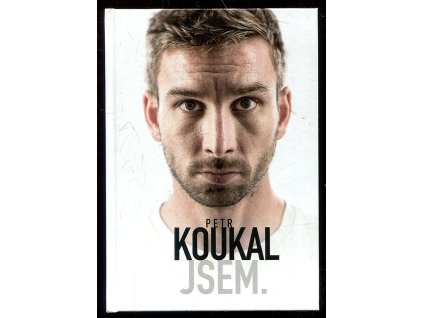 Jsem, Petr Koukal, 2016