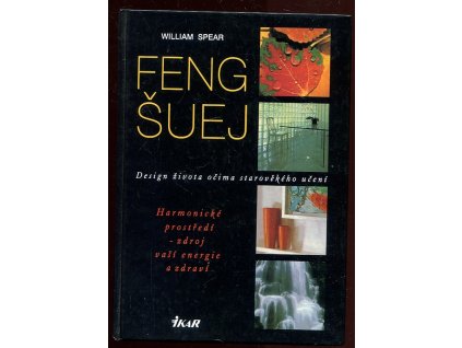 229080 feng suej design zivota ocima starovekeho uceni harmonicke prostredi zdroj vasi energie a zdravi