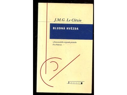 Bludná hvězda, Jean-Marie Gustave Le Clézio, 1996