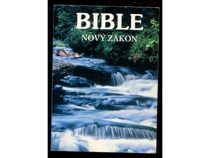 Bible - Nový zákon - Ekumenický překlad, 1990