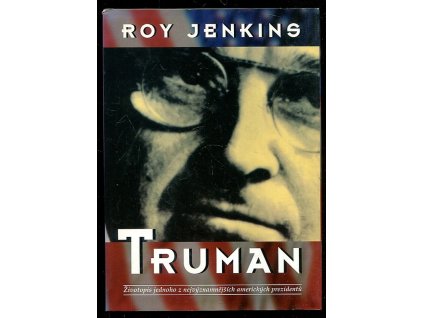 229131 truman zivotopis jednoho z nejvyznamnejsich americkych prezidentu