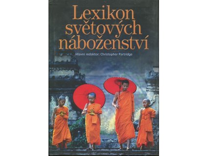 Lexikon světových náboženství, kolektiv, 2006