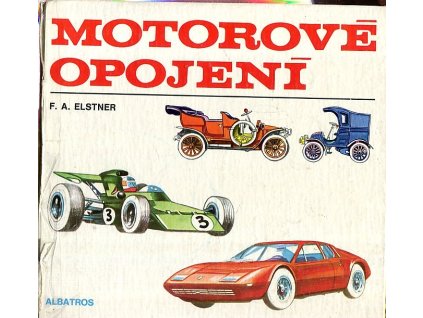 Motorové opojení, František Alexander Elstner, 1976