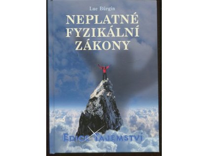 Neplatné fyzikální zákony, Lue Bürgin, 2013