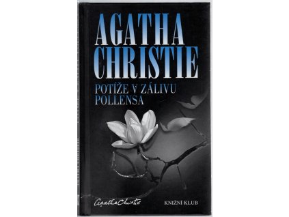 Potíže v zálivu Pollensa, Agatha Christie, 2011