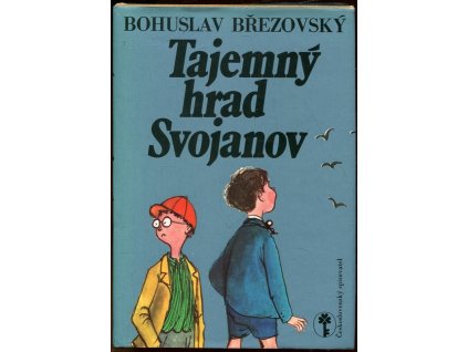 Tajemný hrad Svojanov : paměti Františka Povídálka