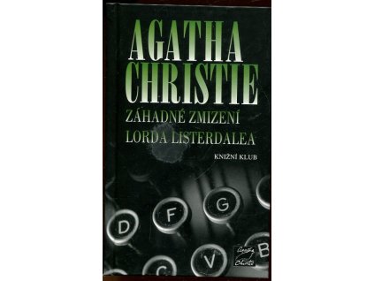 Záhadné zmizení lorda Listerdalea, Agatha Christie, 2005