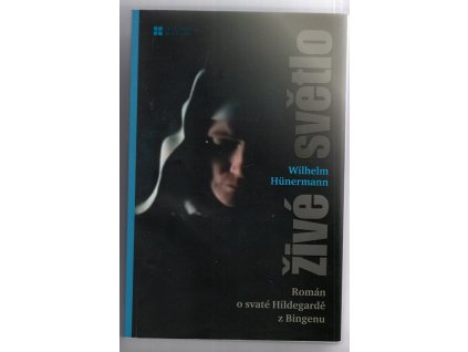 Živé světlo, Wilhelm Hünermann, 2022