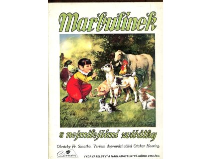 Marbulínek s nejmilejšími zviřátky, Fráňa Smatek, 1991