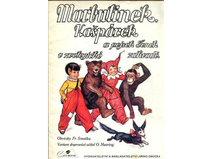 Marbulínek, Kašpárek a pejsek Fenek v zoologické zahradě