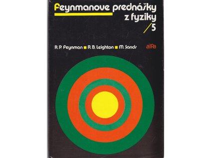 Feynmanove prednášky z fyziky. 5