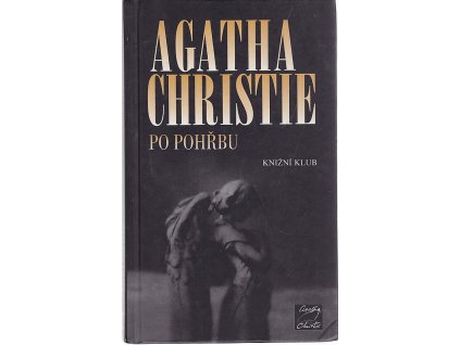 Po pohřbu, Agatha Christie, 2004