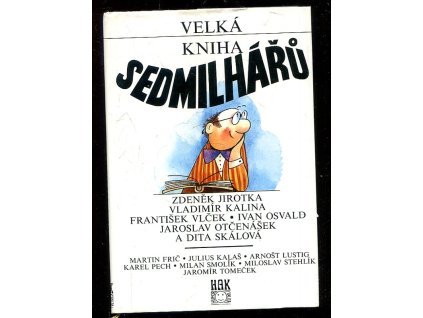 Velká kniha sedmilhářů, Josef Kadlec, 1994