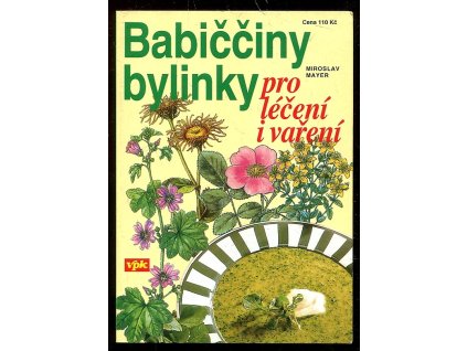 230025 babicciny bylinky pro leceni i vareni