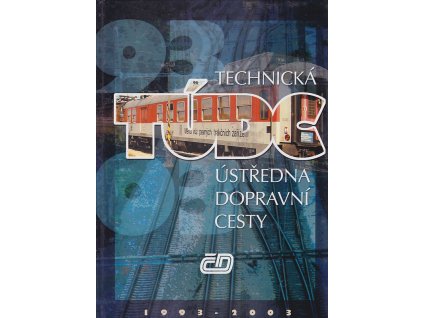 TÚDC - Technická ústředna dopravní cesty 1993-2003, 2003