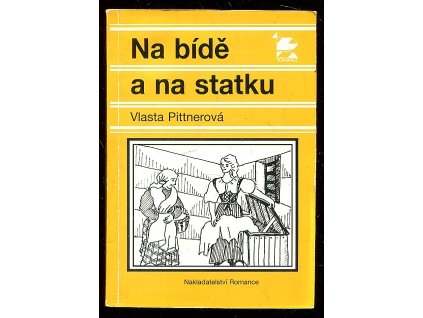 Na bídě a na statku, Vlasta Pittnerová, 1995