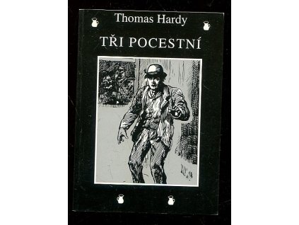 Tři pocestní, Thomas Hardy, 2001