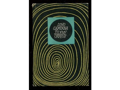 Šílený Orfeus, Dino Campana, 1968