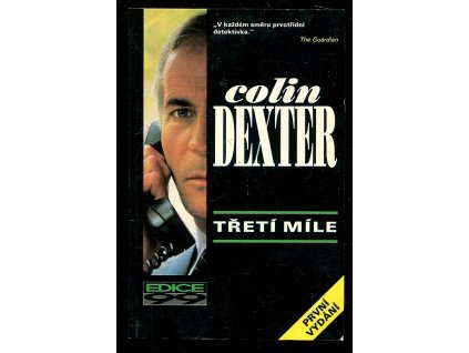 Třetí míle, Colin Dexter, 1993