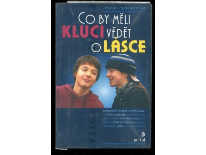 Co by měli kluci vědět o lásce, Sylvia Schneider, 2001
