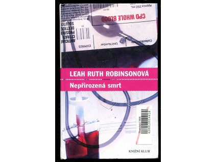 Nepřirozená smrt, Leah Ruth Robinson, 2007