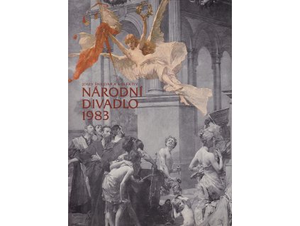 Národní divadlo 1983 - rekonstrukce a dostavba okolí, Josef Šnejdar, 1983