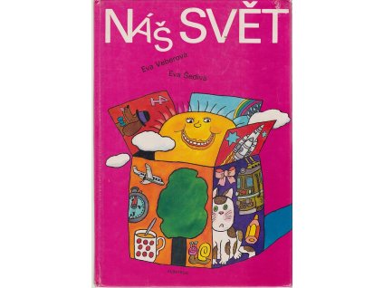 Náš svět - pro děti předškolního věku, Eva Veberová, 1989