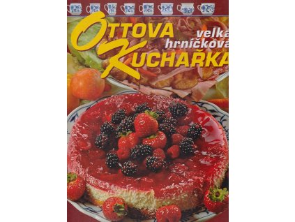 Ottova velká hrníčková kuchařka, Jaroslav Vašák, 2007